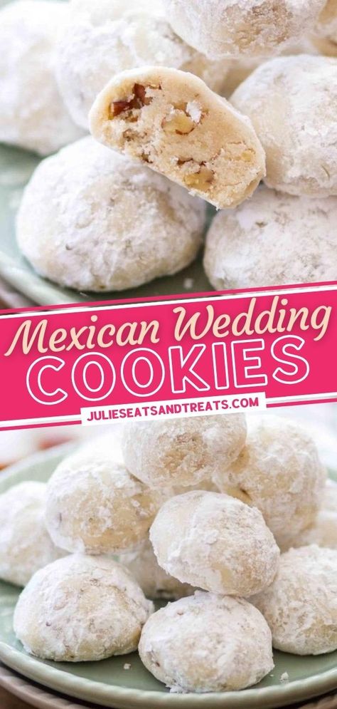 Mexican Sugar Cookies Recipe, Mexican Wedding Cake Cookies, Mexican Wedding Cookies Recipes, Wedding Cookies Recipe, Russian Tea Cakes, Pecan Snowball Cookies, Italian Wedding Cookies, Mexican Cookies, Mexican Wedding Cake