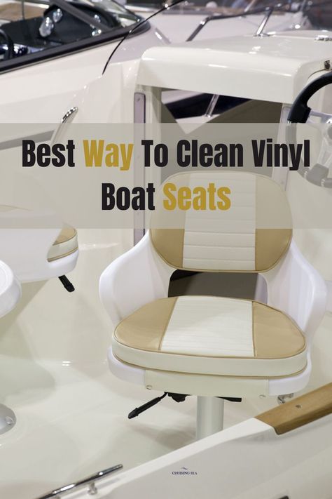 Best Way To Clean Vinyl Boats Seat – Your In-Depth Guide Cleaning Vinyl Boat Seats, Boat Cleaner Diy, Cleaning Boat Vinyl, How To Clean Boat Seats, How To Clean Vinyl Boat Seats, Cleaning Boat Seats, Boat Detailing Tips, Diy Boat Seat Covers, Boat Must Haves Lakes