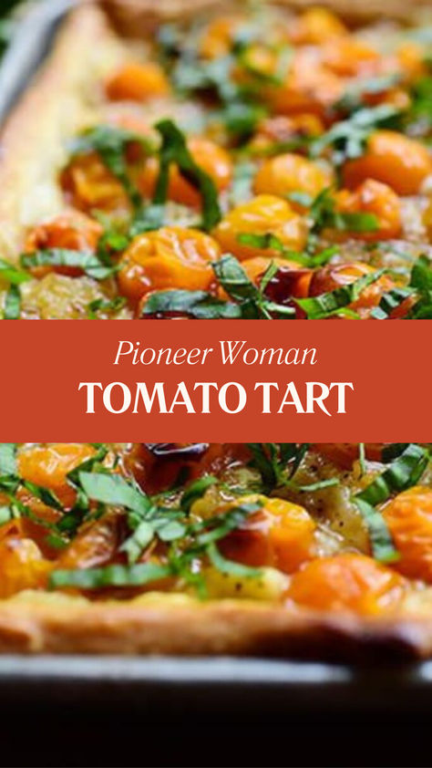 Pioneer Woman Tomato Tart Easy Tomato Tart Recipe, Tomatoe Tart Recipes, Cherry Tomato Tart Recipes, Tomato Tart Pie Crust, Pioneer Woman Tomato Pie, Cherry Tomato Pie Recipe, Recipes For Cherry Tomatoes From Garden, Yellow Cherry Tomato Recipes, Cherry Tomato Pie