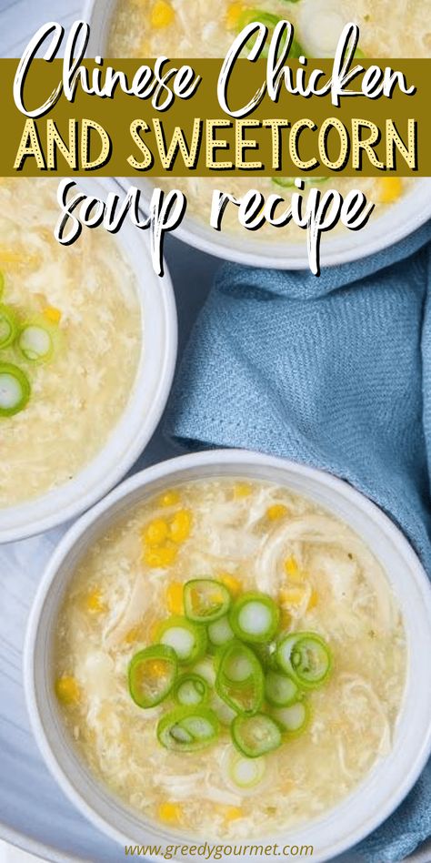 Chinese Chicken And Sweetcorn Soup - An Authentic Chinese Soup Recipe Chinese Corn Soup, Sweetcorn Soup Recipes, Sweetcorn Soup, Chicken And Sweetcorn Soup, Chinese Soup Recipes, Comfort Food Chicken, Corn Chowder Recipe, Cooking Chicken To Shred, Corn Soup