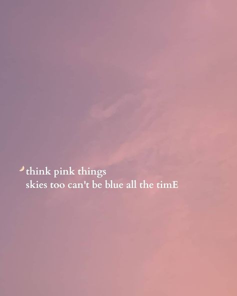 Good Sky Captions, Quotes About Pink Sky, Pink Clouds Quotes Sky, Instagram Captions Sky Pic, The Sky Is Pink Quotes, Sky Poetry Aesthetic, Pink Weather Aesthetic, Pretty In Pink Captions, Pink Skies Captions