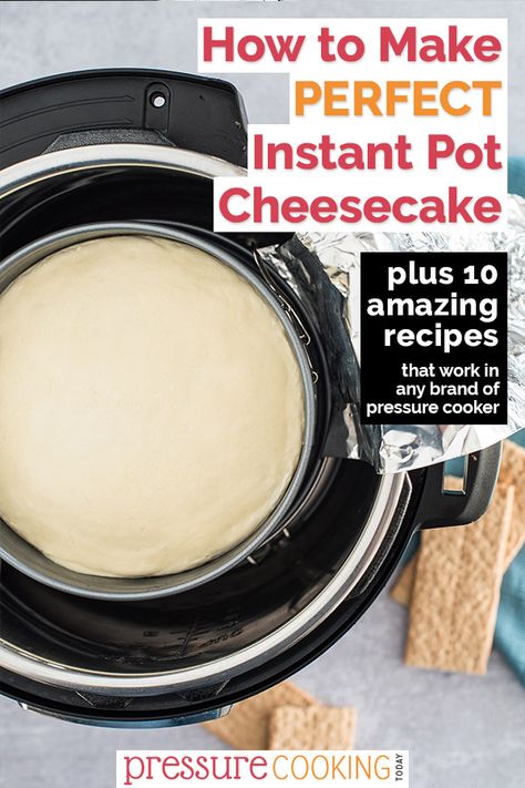 Cheesecake Classic, Pressure Cooker Cheesecake, Instant Pot Cheesecake, Perfect Cheesecake, Pressure Cooking Today, Best Instant Pot Recipe, Easy Cheesecake Recipes, Instant Recipes, Instant Pot Dinner Recipes