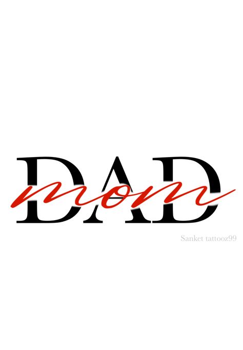 Tattos For Dads, Dad Mom Tattoo Design, Dad And Mom Tattoo, Dad Mom Tattoo, Tattoo Mom Dad, Mom Dad Tattoo Design, Dad Tattoo Design, Mom And Dad Tattoo, Mom Son Tattoo