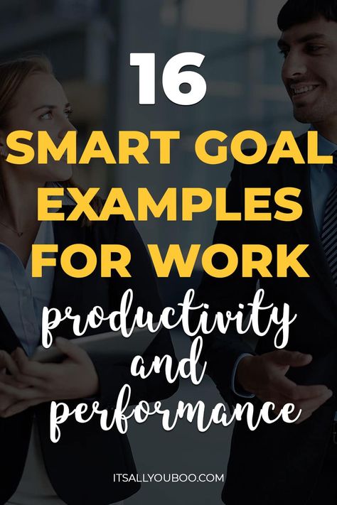 2024 Professional Goals, How To Motivate Your Team At Work, Work Performance Review Tips, Monthly Goals For Work, How To Improve Work Performance, Work Development Goals, Work Goals For 2024, Setting Smart Goals, Team Goals Ideas