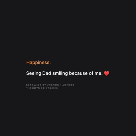 Father One Line Quotes, Parents Happiness Quotes, Dads Quotes From Daughter, Parents Aesthetic Quotes, Quotes For Parents From Daughter, Dads Love For Daughter, Lines For Father From Daughter, Lines For Father, Father And Daughter Love Quotes