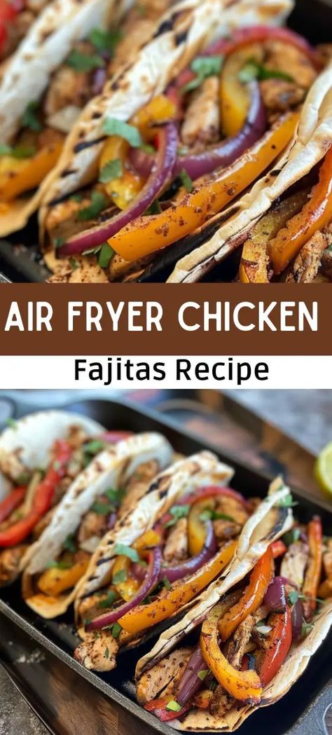 Easy Air Fryer Chicken Fajitas Recipe Air Fryer Chicken Fajita Wraps, Air Fryer Chicken Fajitas Recipes, Air Fryer Chicken Fajita Recipe, Air Fryer Fajita Chicken, Fajita Wrap Recipe, Air Fryer Chicken Fajitas, Chicken Fajita Wraps, Healthy Chicken Fajitas, Homemade Fajitas