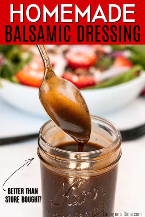 Make this tasty Balsamic vinaigrette dressing recipe in minutes with just a few simple ingredients. Homemade balsamic vinaigrette recipe is better than store bought and so easy. Save money with this balsamic vinaigrette dressing. Try balsamic vinaigrette. #eatingonadime #balsamicvinaigrette Best Balsamic Dressing Recipe, Balsamic Vinaigrette Dressing Recipe, Balsamic Vinegarette, Homemade Balsamic Dressing, Balsamic Dressing Recipe, Balsamic Vinegar Dressing, Easy Salad Dressing Recipes, Vinaigrette Dressing Recipe, Balsamic Vinaigrette Recipe