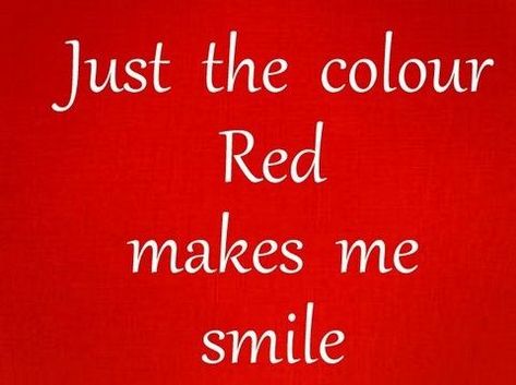 Quotes About The Color Red. QuotesGram I See Red, The Color Red, Simply Red, It Goes On, Smile On, Red Aesthetic, Red Hats, Wearing Red, Shades Of Red