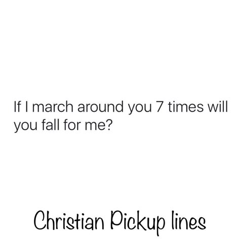 Christian Pick Up Lines For Guys, Bible Pickup Lines, Bible Rizz Lines, Lds Pickup Lines, Biblical Pick Up Lines, Christian Rizz Pick Up Lines, Bible Pick Up Lines, Christian Humor Hilarious Bible Jokes, Bible Rizz