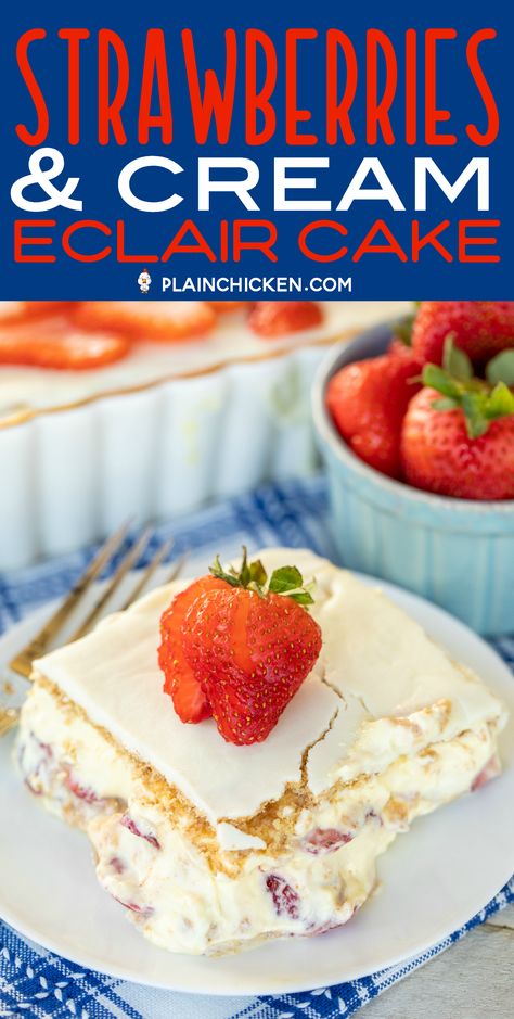 Eclair Cakes, Bake Strawberries, Fruit Salad With Vanilla Pudding, Strawberry Eclair, Vanilla Pudding Desserts, Eclair Cream, Eclairs Dessert, Lush Recipes, Icebox Desserts