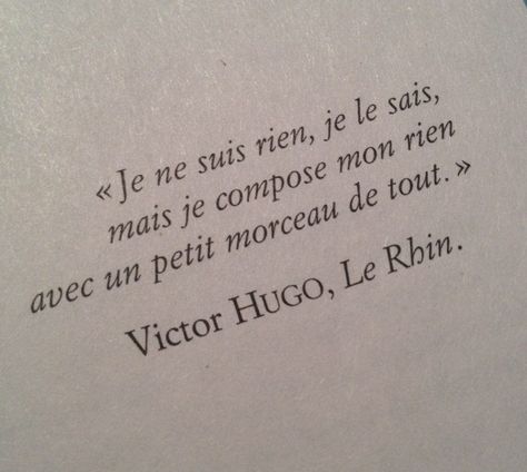 100 Inspirational and Motivational Quotes of All Time! (24) French Poems, I Am Nothing, Quote Citation, French Quotes, French Words, Victor Hugo, Quotes About Strength, Some Words, Poetry Quotes