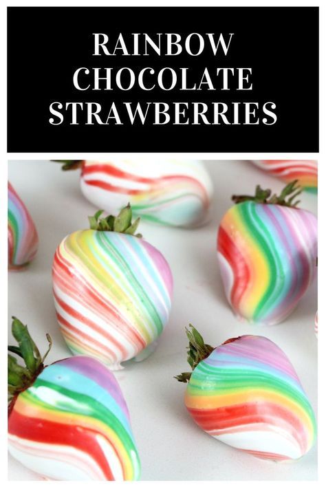 Rainbow Strawberries, Strawberries Chocolate Covered, Birthday Desert, Valentine Chocolate Covered Strawberries, Rainbow Chocolate, Marble Chocolate, Chocolate Covered Strawberry Recipe, Rainbow Treats, Strawberries Chocolate