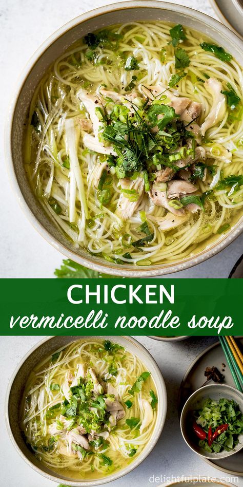 Chicken Pho Soup, Easy Asian Noodle Recipes, Chicken Vermicelli, Easy Asian Noodles, Asian Soup Recipes, Vermicelli Recipes, Vietnamese Soup, Healthy Noodles, Vietnamese Chicken