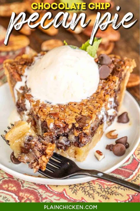 Easy Chocolate Chip Pecan Pie - a great make-ahead holiday dessert! This pie is next-level delicious. It reminded me of the pie at Cracker Barrel, only better! This pie is very easy to make and even easier to eat. Pie crust, eggs, sugar, corn syrup, vanilla, butter, chocolate chips, and pecans. Can make a day or two in advance. Top it with some vanilla ice cream and it is O-M-YUM! #pie #pecanpie #chocolate #pecan #dessert #thanksgiving #christmas Chocolate Chip Pecan Pie, Homemade Chocolate Pie, Dessert Thanksgiving, Chocolate Chip Pie, Pecan Pie Easy, Fun Thanksgiving Desserts, Thanksgiving Desserts Easy, Chocolate Pecan Pie, Plain Chicken