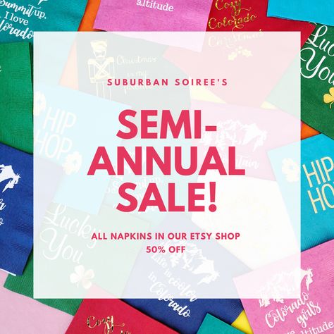 Our Semi-Annual Sale is Happening Now! — Suburban Soiree Annual Sale, Semi Annual Sale, Huge Sale, Happy Shopping, Napkins, Etsy Shop, Instagram Photos, Book Cover, Photo And Video