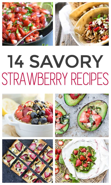 Fruity Dinner Recipes, Strawberry Meal Ideas, Dinner With Strawberries, Savoury Strawberry Recipes, Strawberry Lunch Ideas, Unique Strawberry Recipes, Savory Berry Recipes, Strawberry Side Dish, Strawberry Recipes Savory