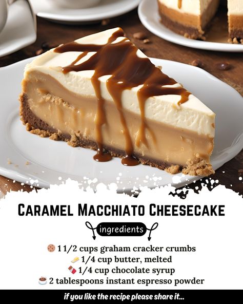 Caramel Macchiato Cheesecake 🍰☕ Ingredients - 🍪 1 1/2 cups graham cracker crumbs - 🧈 1/4 cup butter, melted - 🍫 1/4 cup chocolate syrup - ☕ 2 tablespoons instant espresso powder - 🥛 1/4 cup hot water - 🥛 1 cup milk - 🥮 2 (8 ounce) packages cream cheese, softened - 🍚 1 cup white sugar - 🥚 3 large eggs - 🍯 1/4 cup caramel sauce, plus extra for drizzling - 🍫 1/2 cup semisweet chocolate chips Directions: 1. Preheat oven to 350°F (175°C). Grease a 9-inch springform pan. 2. In a medium bowl, co... Cheesecake Ideas, Cheesecake Ingredients, Instant Espresso, Espresso Powder, Caramel Macchiato, Springform Pan, Chocolate Syrup, Graham Cracker Crumbs, Graham Cracker