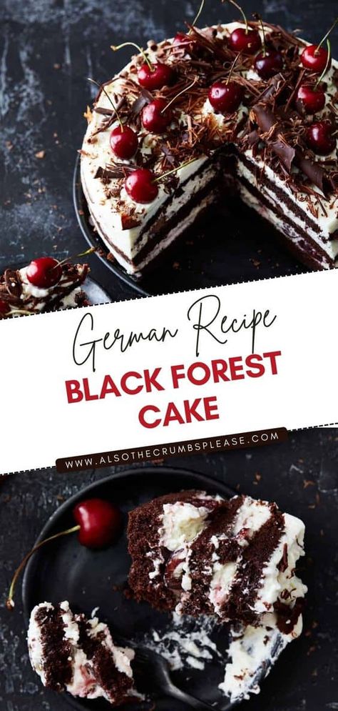 Black Forest Cake is one rich and decadent cake. Homemade cake, sour cherry filling, and topped with whipped cream. Forest cake of anyone's dreams. #blackforestcake #cake #whippedcream #cherry Swiss Chocolate Cake, German Black Forest Cake, Traditional German Desserts, European Desserts, Black Forest Cake Recipe, Fruit Dips, German Black Forest, Cake Homemade, Cherry Filling