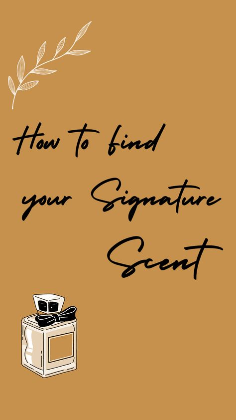 Discovering your signature scent is a personal journey that requires a bit of experimentation and self-discovery. Check out these tips and tricks to help you find the perfect fragrance that embodies your unique style and personality! Best Signature Scents, How To Find Signature Scent, How To Find Your Scent, How To Find Your Signature Scent, How To Make A Signature, Signature Scent Ideas, Perfume Business, Istj Personality, Signature Perfume