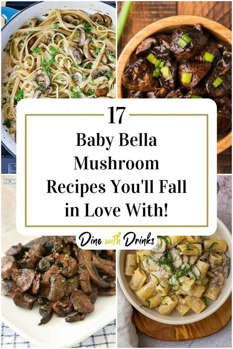 Collage of 4 baby bella mushroom recipes. Baby Bella Mushroom Recipes Sauteed, Mini Portobello Mushroom Recipes, Lamb And Mushroom Recipes, Large Portobello Mushroom Recipes, Baby Portobello Mushroom Recipes, Mini Portabella Mushroom Recipes, Recipes With Portabella Mushrooms, Recipes With Baby Bella Mushrooms, Baby Portabella Mushroom Recipes