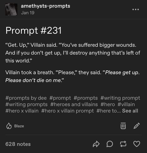 Writing prompt Oc Questions Writing Prompts, Vigilante Writing Prompt, Hero Dialogue Prompts, Revenge Dialogue Prompts, Awkward Writing Prompts, Slasher Prompts, Horror Movie Prompts, Knight Writing Prompts, Villain Motivations Writing Prompts