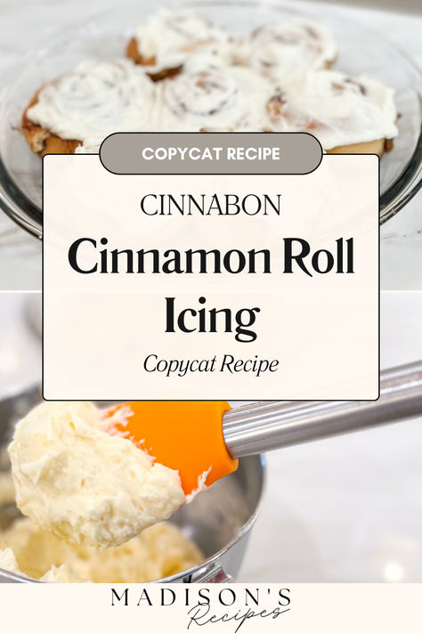 A photo of a cinnabon icing copycat recipe by Madison's Recipes Copycat Cinnabon Icing, Cinnamon Icing Recipe, Cinnabon Icing, Cinnabon Frosting Recipe, Cinnamon Roll Icing Recipe, Cinnabon Frosting, Copycat Cinnabon, Homemade Cream Cheese Icing, Cream Cheese Butter