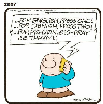 Pig Latin Ziggy Comic, Pig Latin, Tom Wilson, Calvin And Hobbes, Comic Strip, Vault Boy, Comics, Funny, Fictional Characters