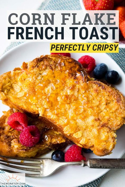 This Ultimate French Toast is crispy and crunchy! The secret ingredient: Corn Flakes. Cereal crusted French toast is a delicious breakfast idea to make for friends and family. Learn how to make the best crispy French toast on The Worktop. || #Frenchtoast #cornflakes #brunchrecipes Crusted French Toast Recipe, Corn Flakes French Toast, Frosted Flake Crusted French Toast, Corn Flake Crusted French Toast, Cornflake Crusted French Toast, French Toast Crispy, Corn Flake French Toast Recipe, French Toast With Corn Flakes, Cereal Crusted French Toast