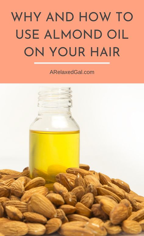 Sweet Almond Oil Benefits, Almond Oil Hair, Almond Oil Benefits, Diy Hair Oil, Healthy Relaxed Hair, Relaxed Hair Care, Natural Oils For Skin, Hair Care Remedies, Soften Hair