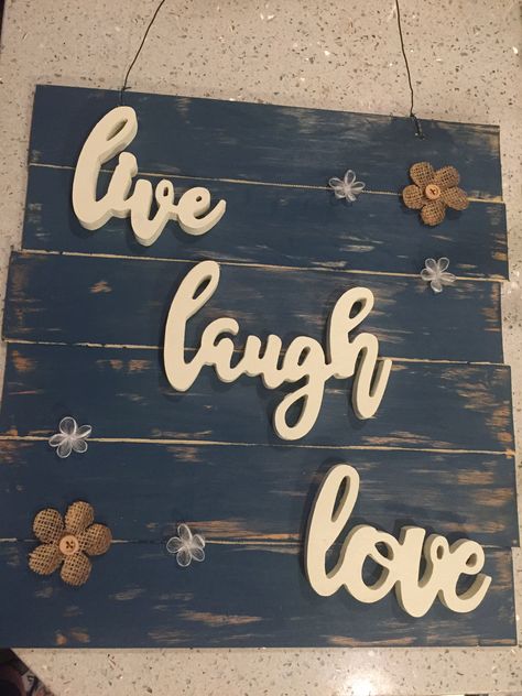 Live Laugh Love Sign, Live Laugh Love Home Decor, Beautiful Sayings, Live Love Laugh, Wall Hanging Crafts, Inspirational Signs, Love Wall, Love Signs, Love Home