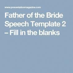 Father Of Bride Speech, Father Of The Bride Speech, Speech Template, Marriage Promises, Best Man Wedding Speeches, Father Of Bride, Best Wedding Speeches, Bride Speech, Groom's Speech