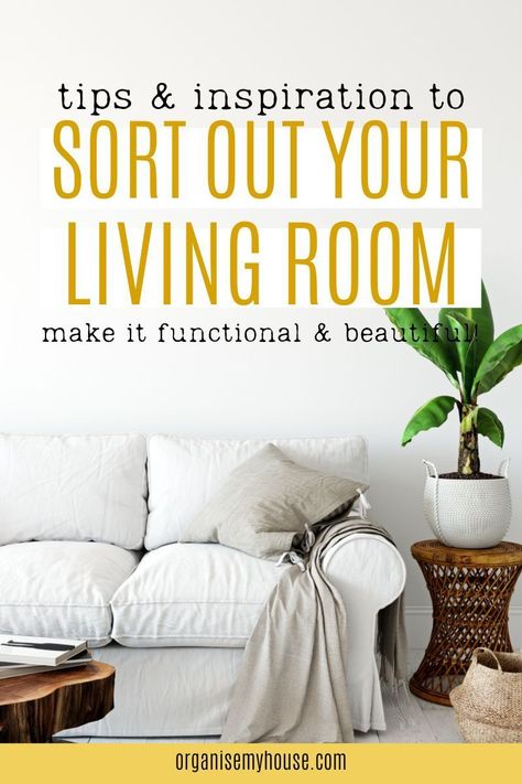 Tips, Ideas and inspiration to sort out your Living Room. Declutter, Organise, Decorate, Home Life and Lots More... Get started NOW... Lounge Organization, Room Declutter, Living Room Hacks, Decorate Home, Organizing Services, Organisation Hacks, Organized Living, Living Room Organization, Todo List