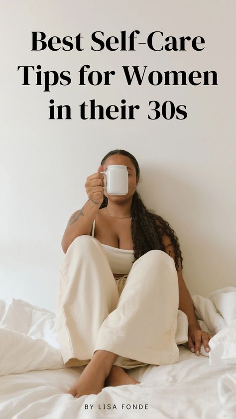 The very best self care tips that will help you upgrade your life in your 30s. Learn how to better yourself in your 30s. Best Self Care, Women In Their 30s, Upgrade Your Life, Skin Care Routine 30s, Routine Skin, Perfect Skin Care Routine, Tips For Women, Skin Routine, Lose 40 Pounds