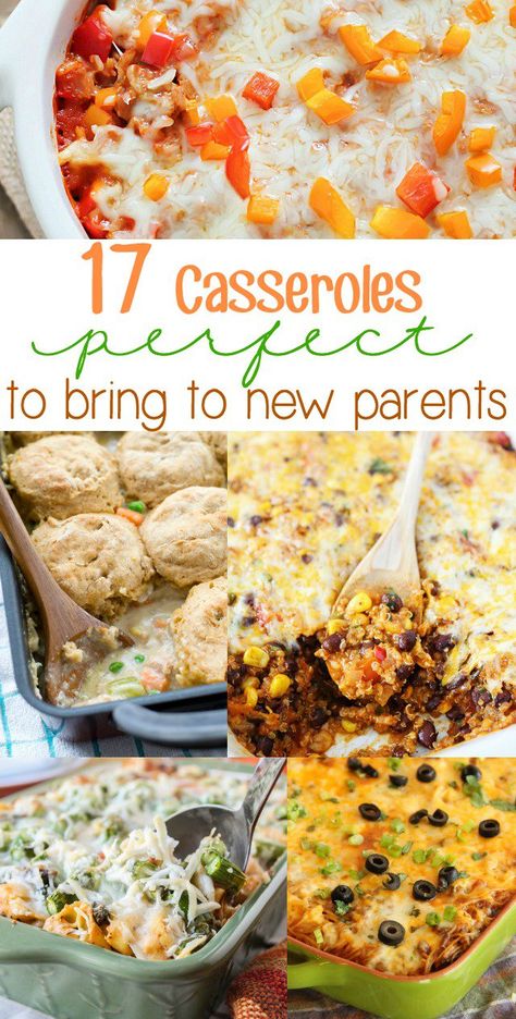 17 Easy Casseroles to Bring to New Parents Easy Mealtrain Meals, Easy Meals To Bring To Someone, Food Train Meal Ideas, Make And Take Meals, Meals For New Parents, Meal Train Ideas, Freezable Casseroles, New Mom Meals, Quotes Congratulations