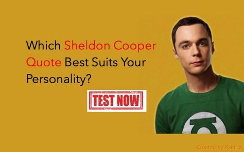 Which Sheldon Cooper Quote Best Suits Your Personality? Quiz | Quiz For Fans Sheldon Cooper Quotes, Sheldon Quotes, Big Bang Theory Sheldon, Best Suits, Sheldon Cooper, Black Butler Anime, Butler Anime, Trivia Quiz, Personality Test