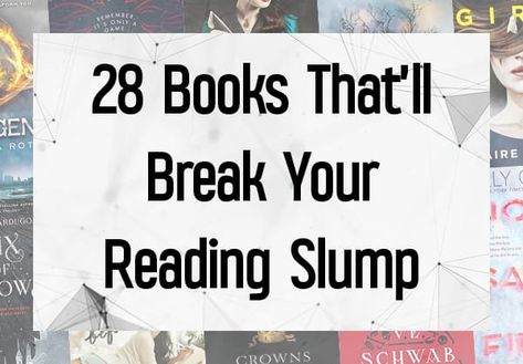 28 Books Guaranteed to Break You Out of a Reading Slump Reading Slump How To Get Out Of A, Books To Get Out Of A Reading Slump, Books To Get You Out Of A Reading Slump, Reading Slump, Detective Novels, The Dating Divas, Slumping, Quick Reads, Interesting Reads