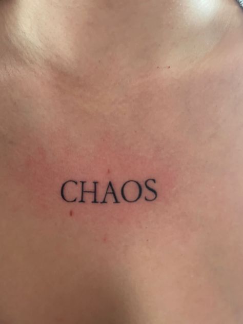 Chaos Tattoos For Women, Chaos Word Tattoo, Comfort Chaos Tattoo, Icon Tattoo Word, Small Badass Tattoos, Chaos Tattoo Words, Neck Tattoos Women Small, Chaos Tattoo Ideas, Art Tattoo Word