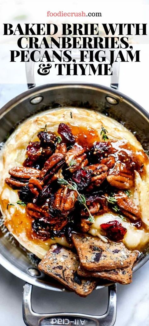 Fig Baked Brie Recipes, Brie Recipes Christmas, Baked Brie With Cranberries And Pecans, Fig And Pecan Baked Brie, Cranberry Brie Cheese Recipes, Bbq Baked Brie, Baked Brie With Figs, Baked Brie Cheese Recipes Appetizers, Christmas Baked Brie Recipes