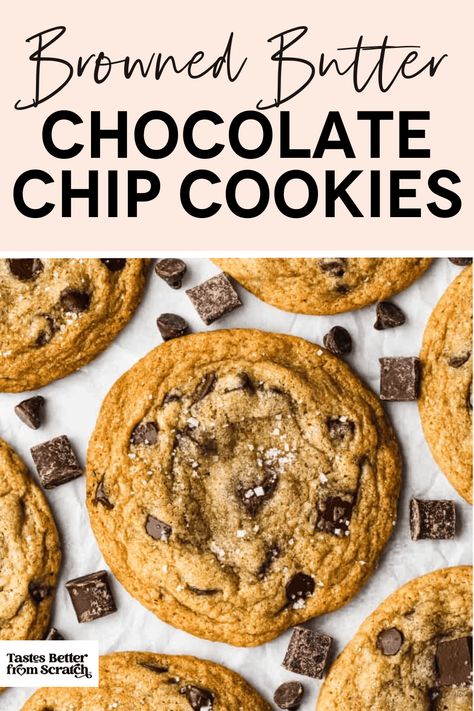 Just made the ultimate Browned Butter Chocolate Chip Cookies! They're everything you want in a cookie: crispy edges, soft and chewy centers, and a rich caramel flavor thanks to the browned butter. Sprinkled with sea salt for that perfect finish. Trust me, this easy recipe makes the best cookies you'll ever taste! via @betrfromscratch Browned Butter Chocolate Chip Cookies, Salted Chocolate Chip Cookies, Brown Butter Chocolate Chip, Brown Butter Cookies, Gooey Chocolate Chip Cookies, Brown Butter Chocolate Chip Cookies, Tastes Better From Scratch, The Best Cookies, Best Cookies