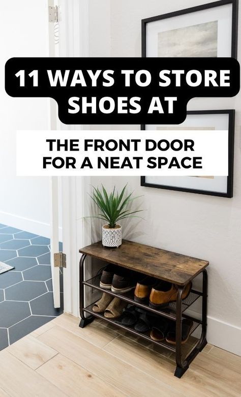 front door organization tips, home organization, storage tips for shoes Shoe Rack At Entrance Ideas, Ways To Store Shoes By Front Door, Store Shoes In Small Spaces, Shoe Rack At The Entrance Of The House, Place To Put Shoes By Door, Shoe Chair Entryway, Remove Shoes Entryway, Shoe Organization By Front Door, Shoe Storage By Door Entryway