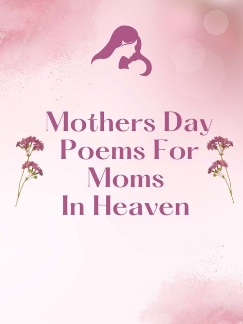 13 Perfectly Beautiful Mother’s Day Poems - aestheticpoems.com The Loss Of A Mother, Loss Of A Mother, Moon Poems, Flower Poem, Mom Poems, Mothers Day Poems, Mom In Heaven, Mother Poems, Never Grow Old