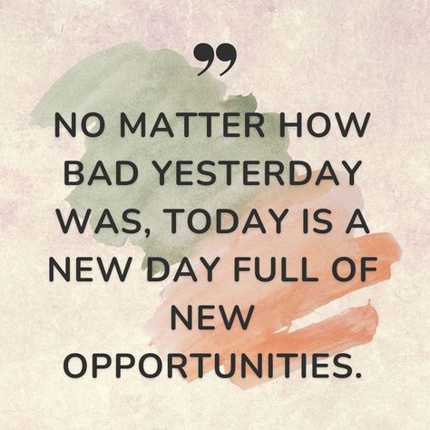 Every new day is another chance to change your life. Today Is A New Day, Wednesday Motivation, Thought Of The Day, New Opportunities, Change Your Life, A New Day, You Changed, New Day, Every Day