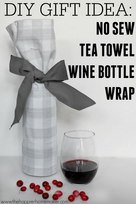 Whip up a fast gift by using a tea towel to create a wine bottle wrap-perfect for hostess gifts during the holidays or year round! Ace Bandage, Wine Bottles Gift Wrap, Easy Hostess Gifts, Inexpensive Diy Gifts, Bottle Gift Wrapping, Diy Gifts Cheap, Wine Wrap, Holiday Hand Towels, Tea Towels Diy