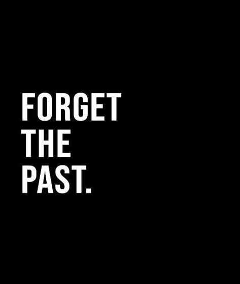 Forget The Past Quotes, Forget The Past, Life Advice Quotes Inspiration, Short Quote, Life Advice Quotes, Forgetting The Past, Beach Background Images, Beach Background, Black And White Style