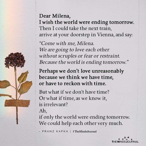 I Wish The World Were Ending Tomorrow Kafka, Eh Poems, Crush Stories, Hands Of Time, Midnight Thoughts, Lang Leav, When I Met You, We Love Each Other, Time Stood Still