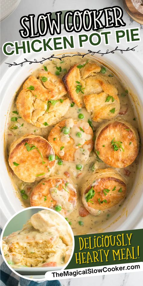 Slow Cooker Chicken Pot Pie is filled with veggies and topped with freshly baked biscuits. - The Magical Slow Cooker Chicken Pot Pie In Crockpot, Crockpot Pot Pie, Slow Cooker Pot Pie, Chicken And Biscuits Crockpot, Chicken Pot Pie Slow Cooker, Low Calorie Slow Cooker Recipes, Chicken Pot Pie Recipe Crockpot, Chicken Pot Pie Dinner, Biscuit Chicken Pot Pie