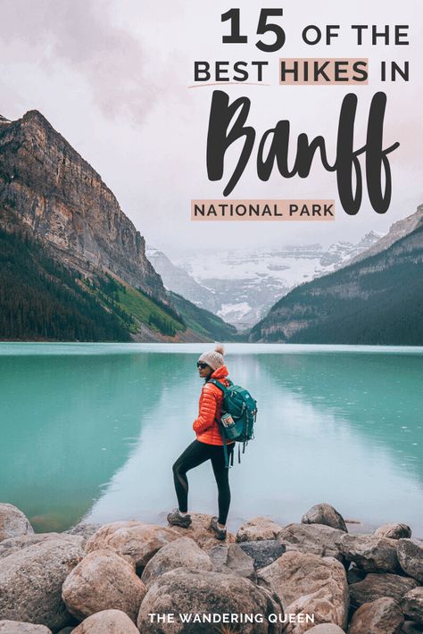 The 15 Absolute Best Hikes in Banff National Park - The Wandering Queen Hiking Banff, Alberta Hikes, Hiking Alberta, Banff Hiking, Hikes In Banff, Canada Places, Banff Travel, Banff National Park Canada, Alberta Travel