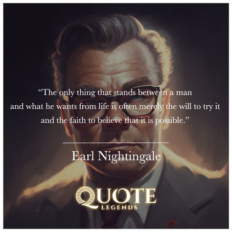 This quote by Earl Nightingale suggests that the only thing that separates a person from achieving their goals and desires in life is their willingness to try and their belief that it is possible. It highlights the importance of having a strong will and a positive attitude towards achieving one's goals, and that having faith in oneself and in one's abilities is crucial for success. It implies that it's not about having the perfect set of circumstances or a certain level of skill, but about havin Earl Nightingale Quotes, Having Faith, Earl Nightingale, My Values, Good Attitude, Nightingale, Have Faith, Social Emotional, Finish Line