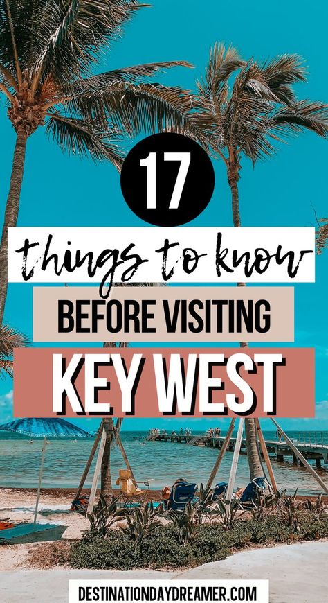 Palm trees on beach with words written overtop '17 things to know before visiting Key West' Things To Do In The Keys, Key West Packing List, Key West Florida Things To Do In, Key West Outfit Ideas, Key West Outfits, Key West Florida Vacation, Florida Keys Travel, Miami Key West, Florida National Parks