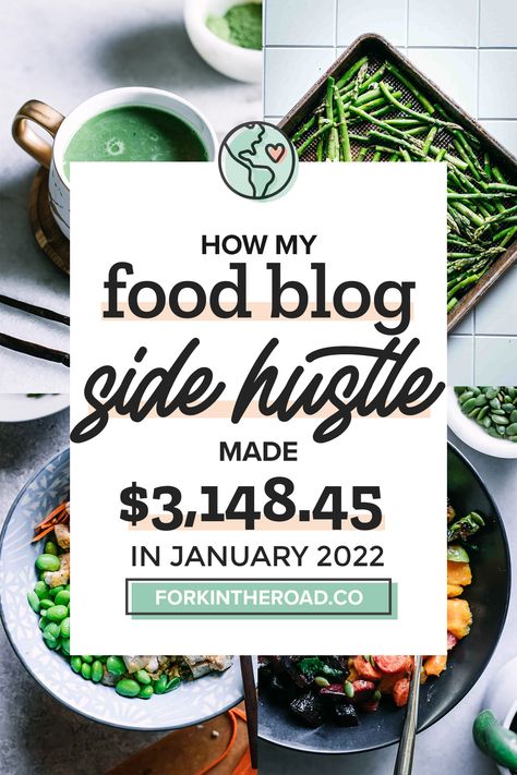 How my part-time food blog side hustle made $3148.45 in January 2022! I share my strategies for taking your blog side hustle from hobby to business one post, and one month, at a time. Income Report, Blog Income Report, Food Blogging, Hobbies That Make Money, Baking Business, Blogging Resources, Food Photography Tips, Blog Income, Writing Templates